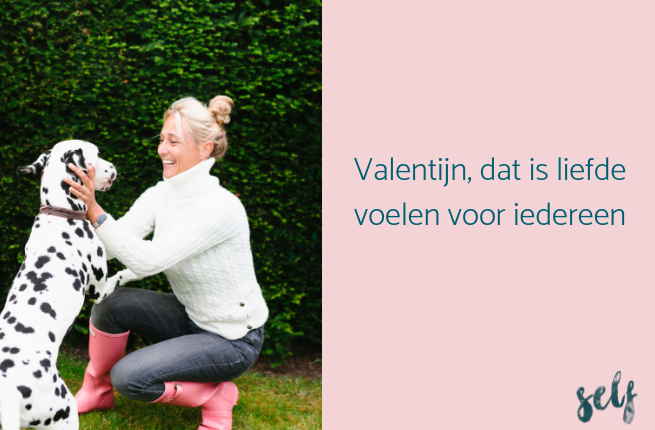 Valentijn, dat is liefde voelen voor iedereen