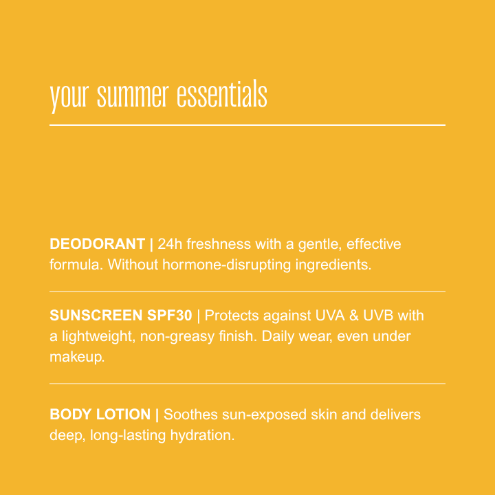 YOUR SUMMER ESSENTIALS - sunscreen, aftersun & deo